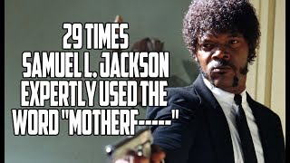 29 Times Samuel L. Jackson Expertly Used The Word &quot;Motherf-----&quot;