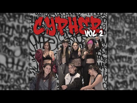 #CYPHER VOL #2 // SPINELLI, BRUJA, SINCE 2000, SENCI, ACZINA, DASKY, MATILDE, COZLOC #oneshot #rap