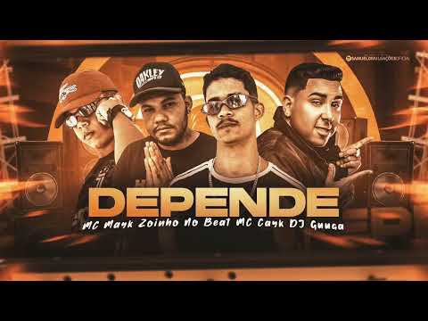 MC CAYK, MC MAYK, ZOINHO NO BEAT E DJ GUUGA - DEPENDE/ QUER SABER SE EU TOU SOLTEIRO #bregãfunk