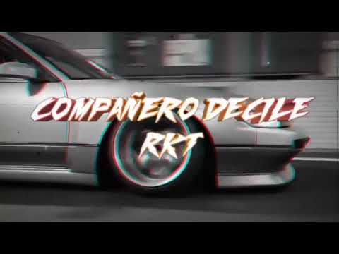 🔊"COMPAÑERO DECILE RKT CHILL" (CALLEJERO FINO) STYLE $ebastian 2004