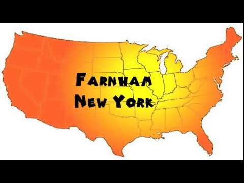 How to Say or Pronounce USA Cities — Farnham, New York