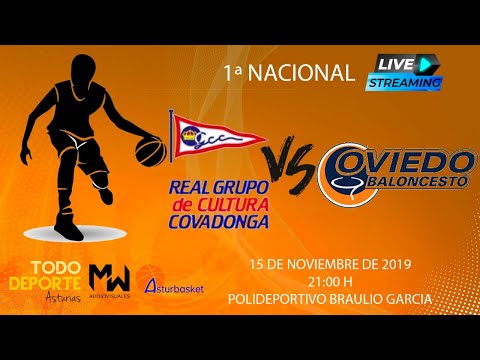 🖥 Directo - Baloncesto - 1ª Nacional - Real Grupo Covadonga Vs. Oviedo Baloncesto
