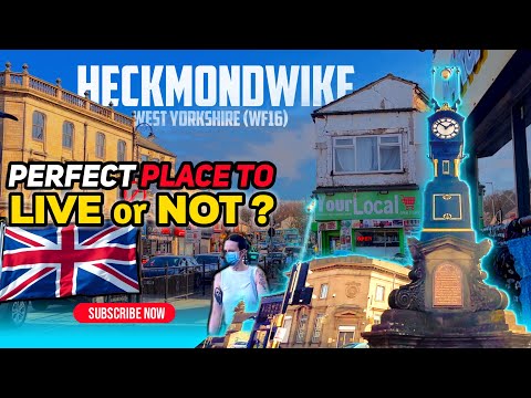 “Heckmondwike: Perfect Place to Live or Not? 🤔🏡”