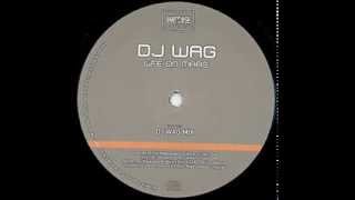 DJ Wag - Life On Mars (DJ Wag Mix)