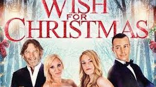 Wish For Christmas (2016) with Leigh-Allyn Baker, Anna Fricks, Joey Lawrence Movie