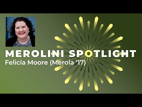 Merolini Spotlight: Felicia Moore ('17)
