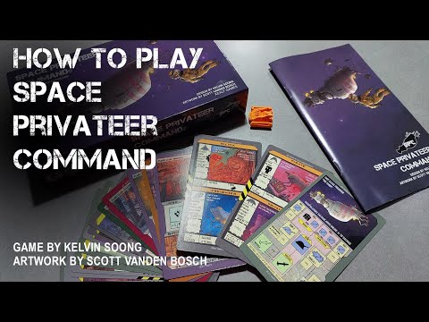 How to play Space Privateer Command