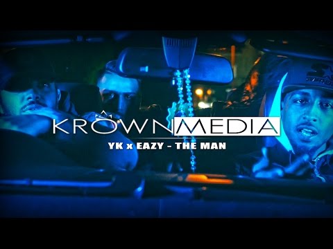 YK x Eaz - The Man [Music Video] (4K) | Krownmedia