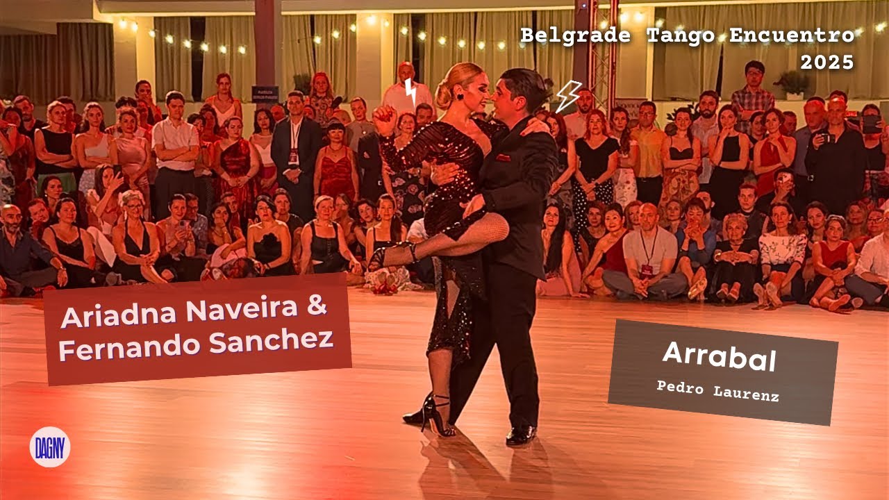 Ariadna Naveira & Fernando Sánchez tango to Arrabal by Pedro Laurenz at the Belgrade Tango Encuentro