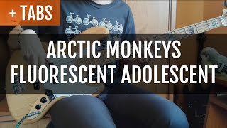 Arctic Monkeys - Fluorescent Adolescent (Bass Cover with TABS!)