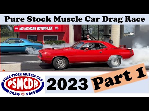Part 1 of 2023 Pure Stock Muscle Car Drag Race - PSMCDR Stanton, MI