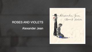 Roses and Violets - Alexander Jean