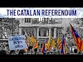 Catalonia Independence Referendum 2017 Explained