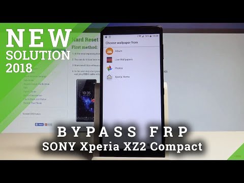 How to Unlock FRP in SONY Xperia XZ2 Compact - Bypass Google Account |HardReset.Info