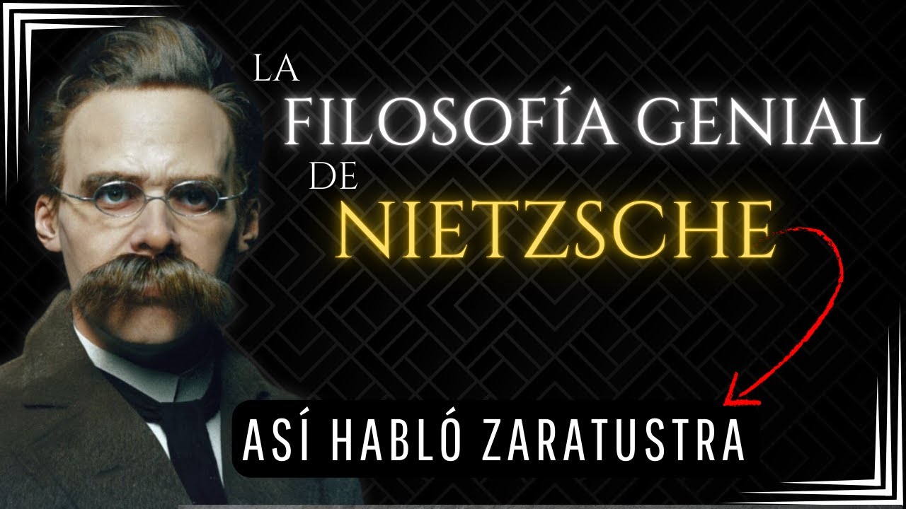La filosofía genial de Friedrich Nietzsche