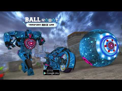 Ball Robot Transform Bike War : Robot Games