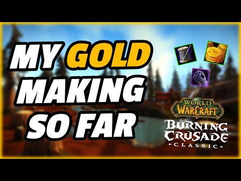 My gold making in TBC Classic