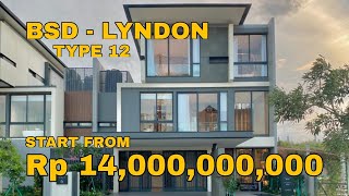 CLUSTER TERMEWAH BSD ! LYNDON TIPE 12x33, BAGUS BANGET LAYOUTNYA HARGA Rp 14 M an!