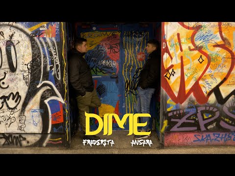Fraderita, Salva Bermúdez (Ansara) - Dime (Vídeo Oficial)