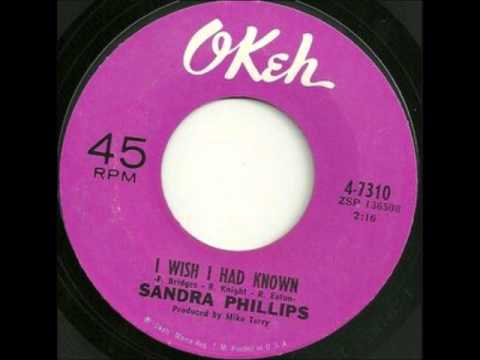 SANDRA PHILLIPS  - I WISH I HAD KNOWN