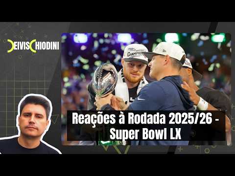 Reactions to Round 2025/26 - Super Bowl LX
