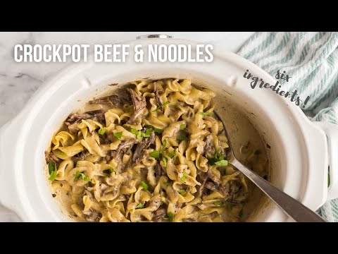 Crockpot Beef and Noodles - 6 INGREDIENTS! | The...
