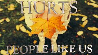 Hurts - People like us (Lyric Video)