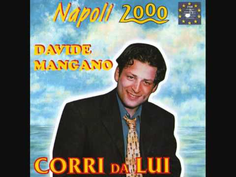 DAVIDE MANGANO  TE VENGO A CERCA'.wmv