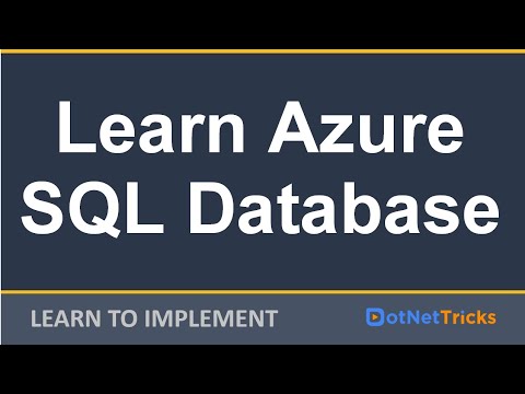 Microsoft Azure SQL Database Tutorial | Learn Azure SQL Database