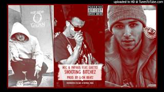 NEC & Papirus - Shooting Bitchez