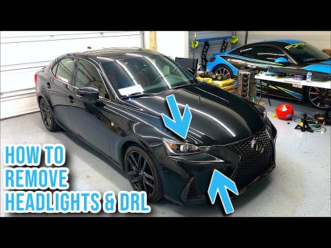 How To Remove 2014-2021 Lexus IS Headlights & Daytime Running Lights (DRL)