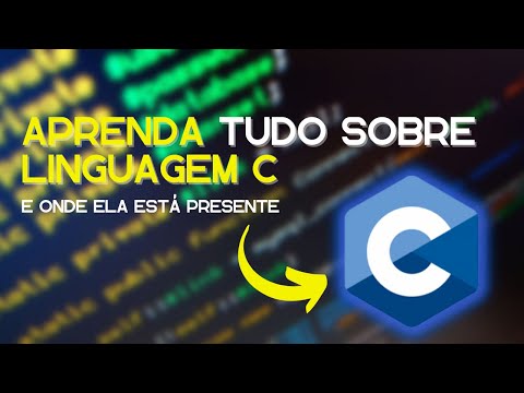 O QUE É LINGUAGEM C? PARA QUE SERVE? ONDE É USADA? ENTENDA TUDO | FATOS CURIOSOS