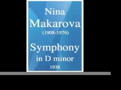 Nina Makarova (1908-1976) : Symphony (1938) **MUST HEAR**