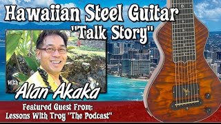 Podcast #4 - with Alan Akaka - 