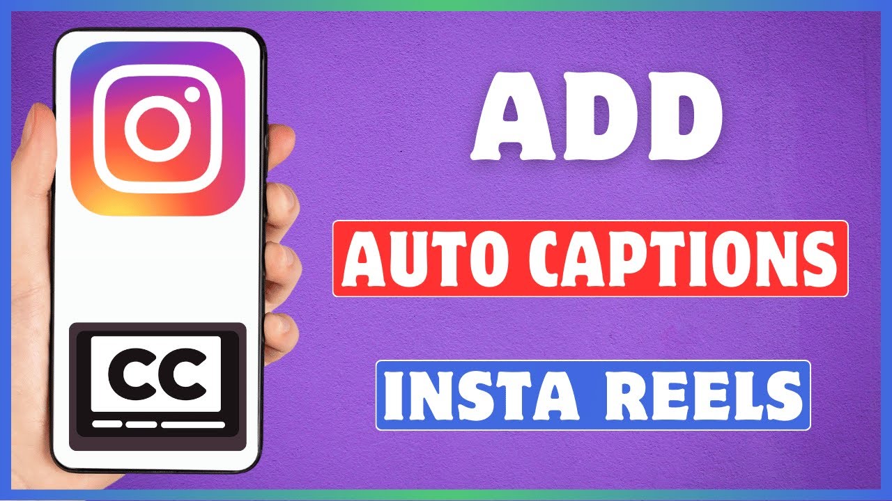 How To Add Auto Captions To Instagram Reels | Enable Subtitles To Insta Reels