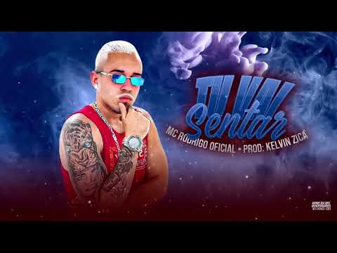 MC RODRIGO, PROD KELVIN ZICA - TU VAI SENTAR/DESCE COM WHISKY NA MÃO-  REMIX BREGA FUNK