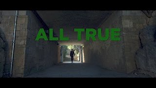 SUEY - All True  - Official Music Video