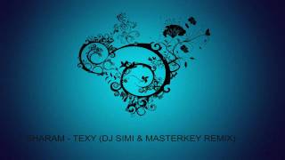 Sharam - Texi (DJ Simi & Masterkey Remix)