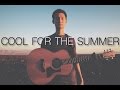 Cool for the Summer by Demi Lovato | Acoustic ...