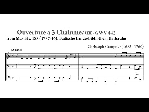 Christoph Graupner - Ouverture for 3 Chalumeau in F major, GWV 443
