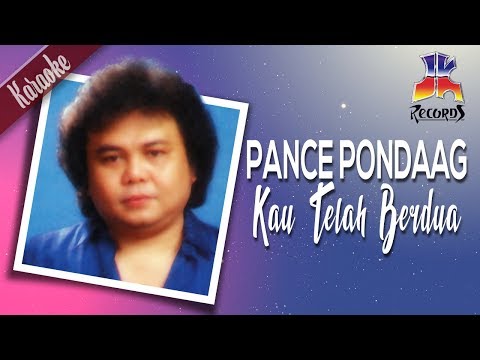 Pance Pondaag - Kau Telah Berdua