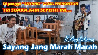 Download lagu SAYANG JANG MARAH MARAH R ANGKOTASAN COVER BY TRI ... mp3