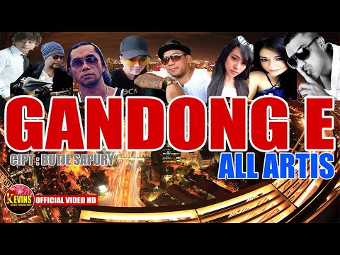 GANDONG E  - ALL ARTIS  - KEVINS MUSIC PRODUCTION ( OFFICIAL VIDEO MUSIC  )