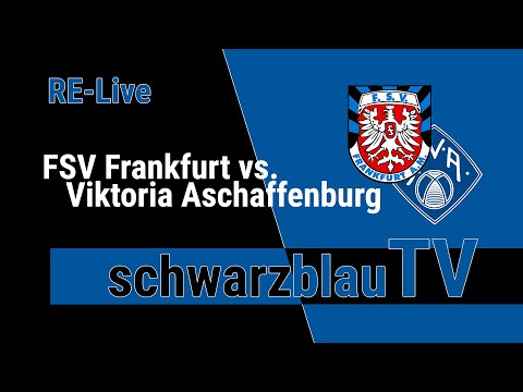 RE-Live | FSV Frankfurt vs. Viktoria Aschaffenburg | Testspiel Saison 2020/2021