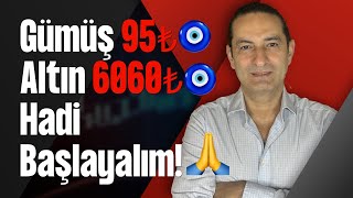 Gümüş 95₺🧿Altın 6060₺🧿Hadi Başlayalım! 🙏
