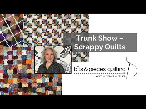 Trunk Show of Scrappy Quilts