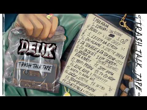 Delik - Trash Talk Tape  2019 | Snippet |