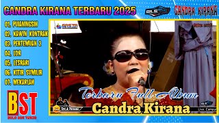 Download lagu CANDRA KIRANA TERBARU 2025 FUL ALBUM // GASTA PONOROGO mp3