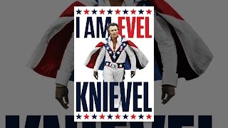 I Am Evel Knievel