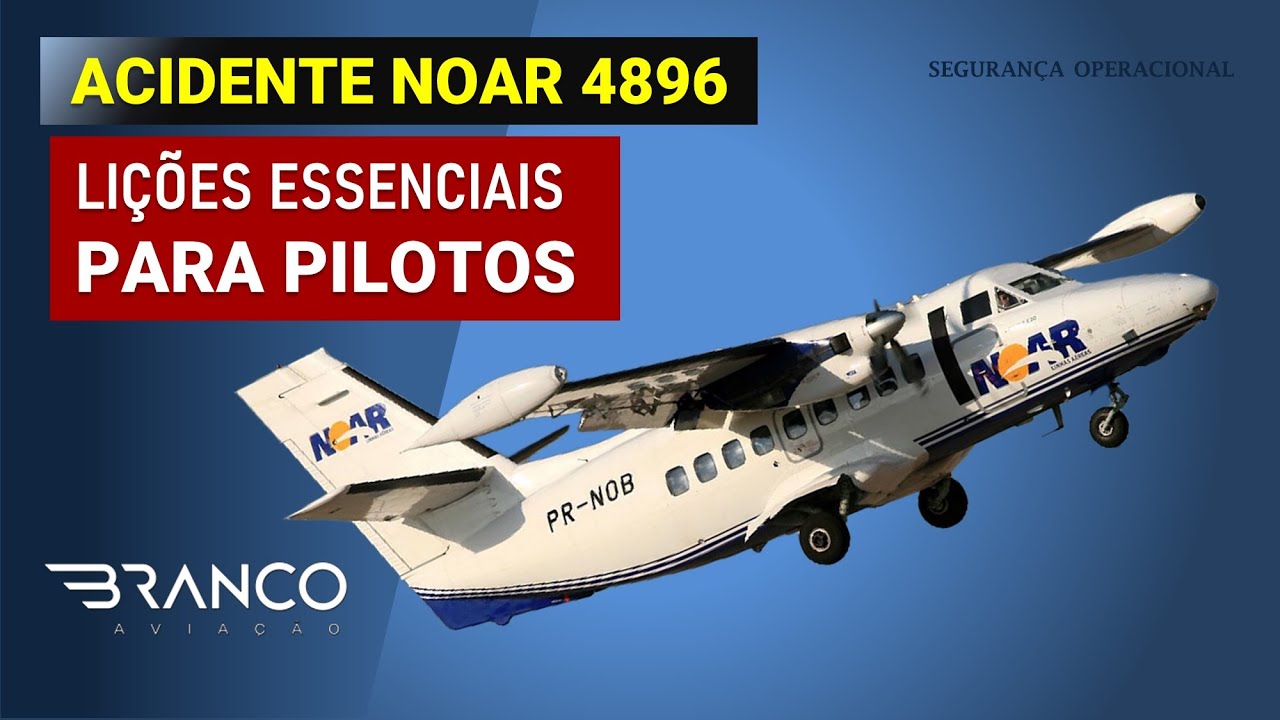 NOAR 4896 | Lições Essenciais para Pilotos